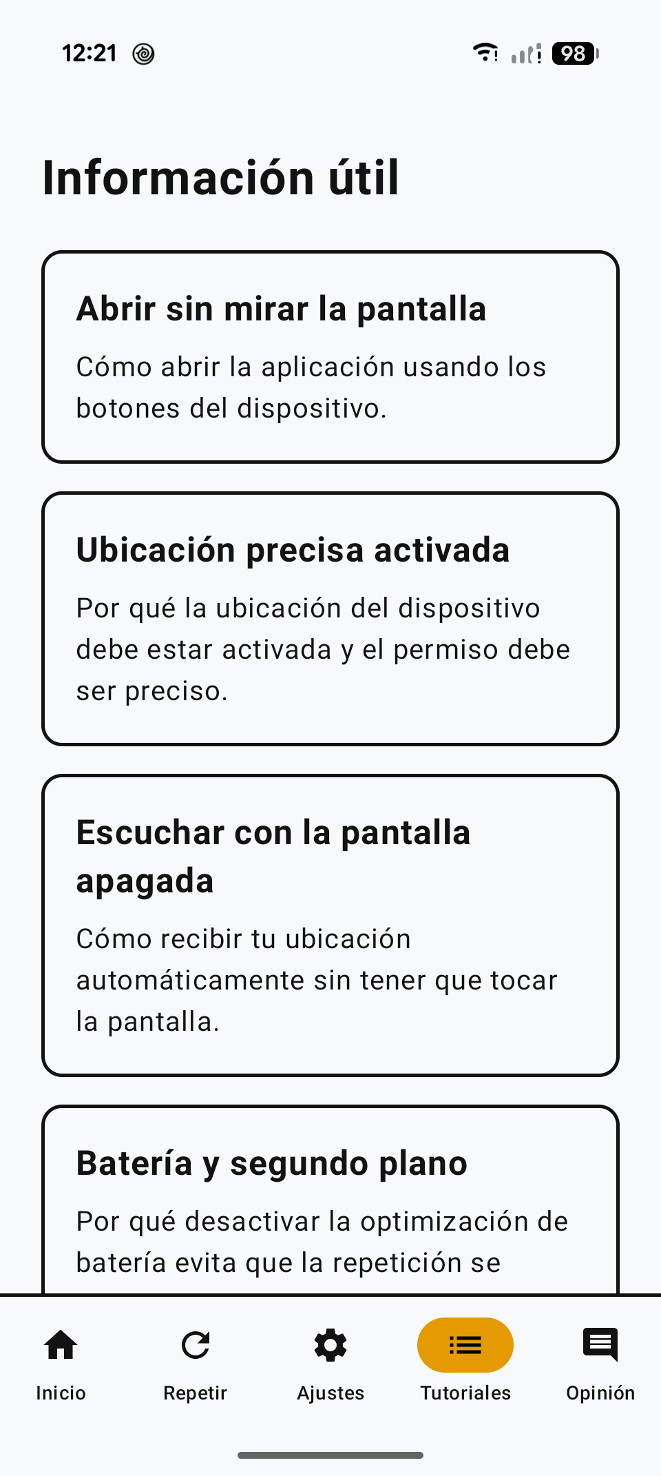 Lista de tutoriales de la aplicación, con consejos para abrir sin mirar la pantalla, usar ubicación exacta y oír con la pantalla apagada.